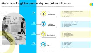 Motivators For Global Partnership And Other Alliances