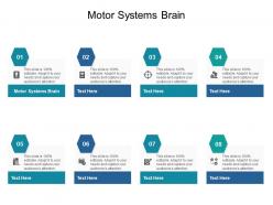 Motor systems brain ppt powerpoint presentation outline files cpb