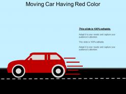 Moving car having red color