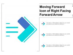 Moving forward icon of right facing forward arrow