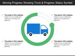 Moving Progress Showing Truck And Progress Status Symbol