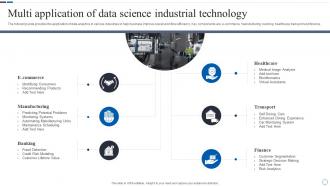 Multi Application Of Data Science Industrial Technology