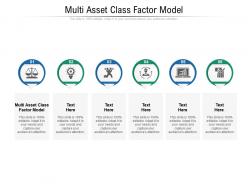 Multi asset class factor model ppt powerpoint presentation portfolio graphic images cpb