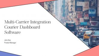 Multi Carrier Integration Courier Dashboard Software PPT Outline AT