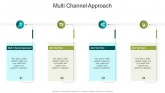 Multi Channel Approach In Powerpoint And Google Slides Cpb