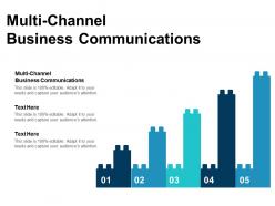 Multi channel business communications ppt powerpoint presentation slides background cpb