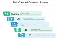 Multi channel customer journey ppt powerpoint presentation gallery portrait cpb