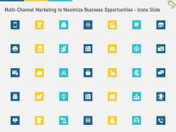 Multi channel marketing to maximize business opportunities icons slide ppt slides