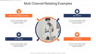 Multi Channel Retailing Examples In Powerpoint And Google Slides Cpb