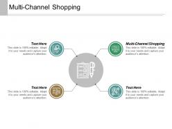 Multi channel shopping ppt powerpoint presentation inspiration format ideas cpb