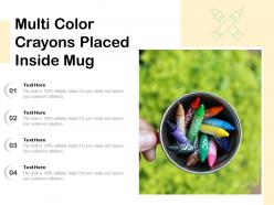 Multi color crayons placed inside mug