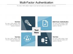 Multi factor authentication ppt powerpoint presentation pictures professional cpb