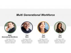 Multi generational workforce ppt powerpoint presentation model shapes cpb