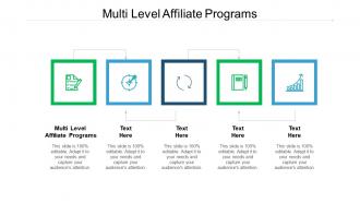 Multi level affiliate programs ppt powerpoint presentation gallery slides cpb