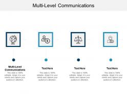 Multi level communications ppt powerpoint presentation gallery inspiration cpb