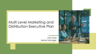 Multi Level Marketing And Distribution Executive Plan PPT Sample AT