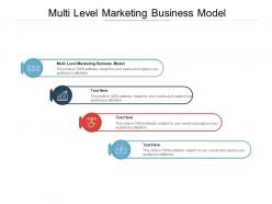 Multi level marketing business model ppt powerpoint presentation layouts cpb