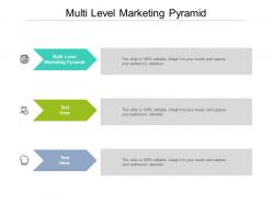 Multi level marketing pyramid ppt powerpoint presentation layouts background images cpb