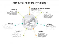 Multi level marketing pyramiding ppt powerpoint presentation inspiration deck cpb