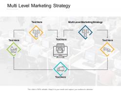 Multi level marketing strategy ppt powerpoint presentation outline vector cpb