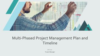 Multi Phased Project Management Plan And Timeline PPT Designs AT