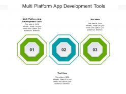 Multi platform app development tools ppt powerpoint presentation infographic cpb