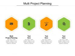 Multi project planning ppt powerpoint presentation visual aids styles cpb