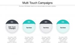 Multi touch campaigns ppt powerpoint presentation model graphics download cpb