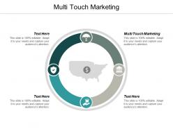 Multi touch marketing ppt powerpoint presentation ideas structure cpb