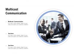 Multicast communication ppt powerpoint presentation gallery picture cpb
