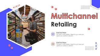 Multichannel Retailing Ppt Powerpoint Presentation Icon Picture