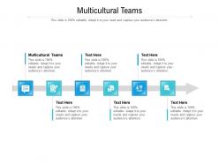 Multicultural teams ppt powerpoint presentation infographics files cpb