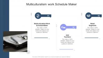 Multiculturalism work Schedule Maker In Powerpoint And Google Slides Cpb