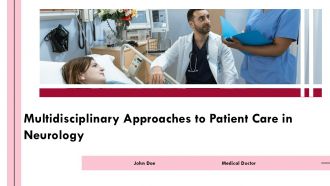 Multidisciplinary Approaches To Patient Care In Neurology PPT Slides ACP