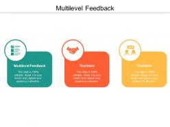 Multilevel feedback ppt powerpoint presentation infographic template show cpb