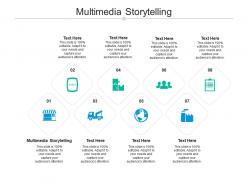 Multimedia storytelling ppt powerpoint presentation professional example introduction cpb