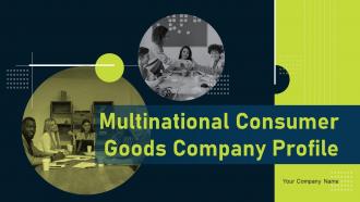 Multinational Consumer Goods Company Profile Powerpoint Presentation Slides V
