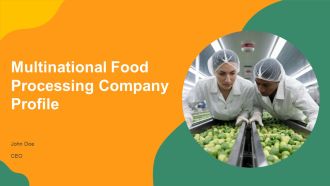 Multinational Food Processing Company Profile PPT Slides AT