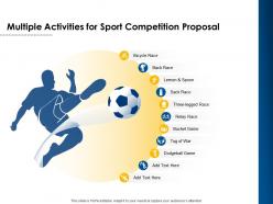 Multiple activities for sport competition proposal ppt powerpoint ideas example
