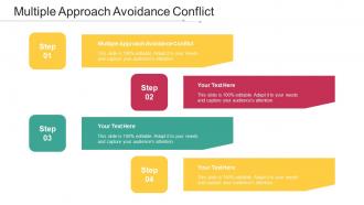 Multiple Approach Avoidance Conflict Ppt Powerpoint Presentation Pictures Mockup Cpb