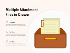 Multiple attachment files in drawer