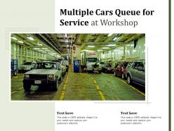 Multiple cars queue for service at workshop