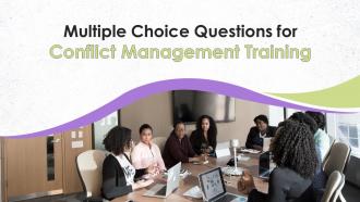 Multiple Choice Questions For Conflict Management Training Ppt