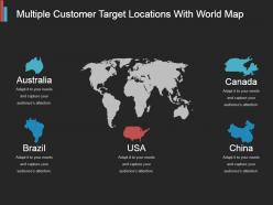 Multiple customer target locations with world map ppt model
