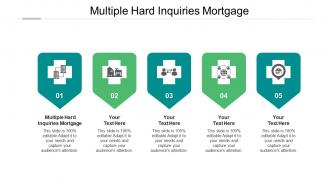 Multiple hard inquiries mortgage ppt powerpoint presentation layouts graphic tips cpb