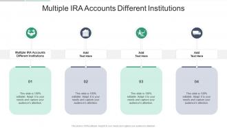 Multiple Ira Accounts Different Institutions In Powerpoint And Google Slides Cpb