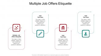 Multiple Job Offers Etiquette In Powerpoint And Google Slides Cpb
