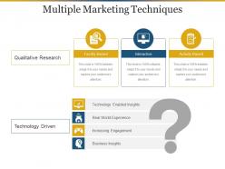 Multiple marketing techniques powerpoint slides