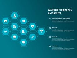 Multiple pregnancy symptoms ppt powerpoint presentation infographics microsoft