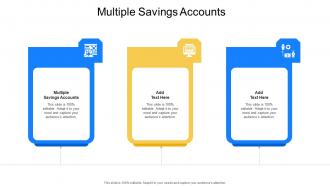 Multiple Savings Accounts In Powerpoint And Google Slides Cpb